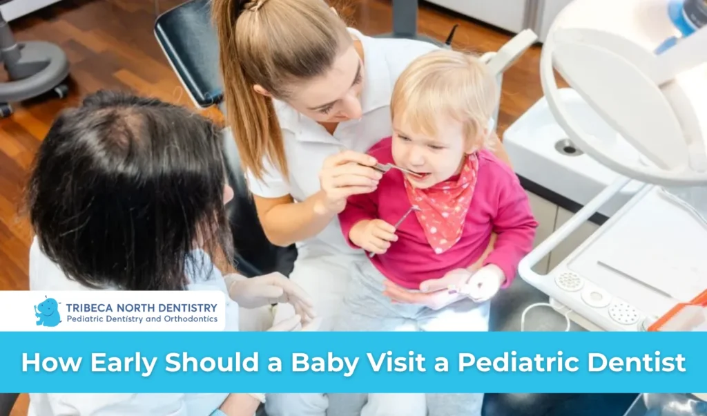 How Early Should a Baby Visit a Pediatric Dentist