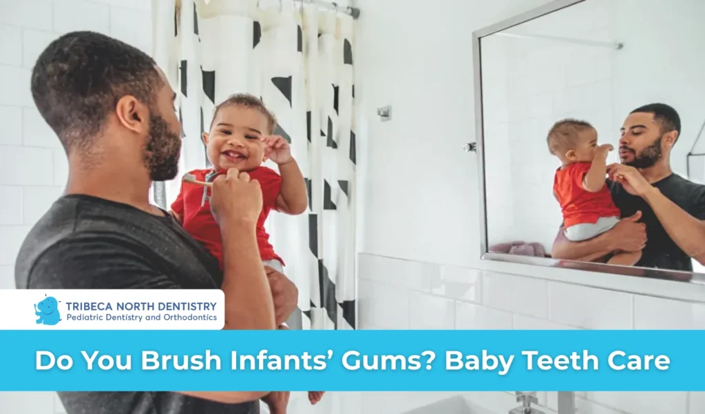 Do You Brush Infants’ Gums Baby Teeth Care